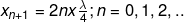 x_{n+1}=2nx\frac{\lambda }{4};n=0,1,2,..